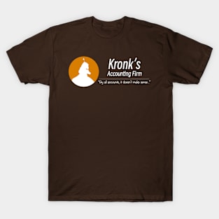 Kronk's Accounting Firm T-Shirt